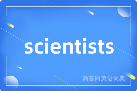 scientists