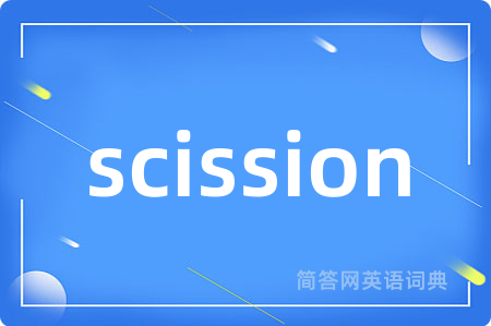 scission