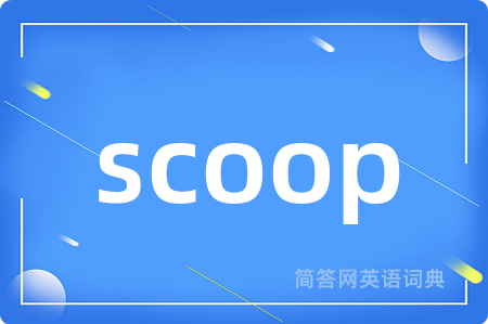 scoop