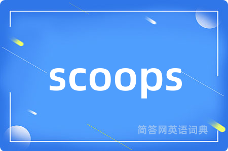 scoops