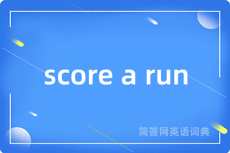 score a run