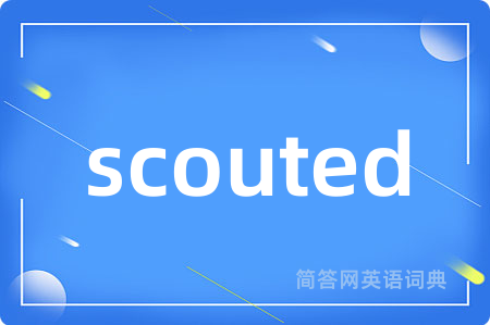 scouted