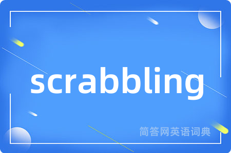 scrabbling