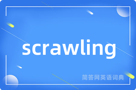 scrawling