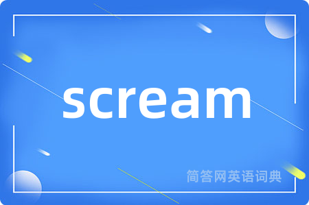 scream