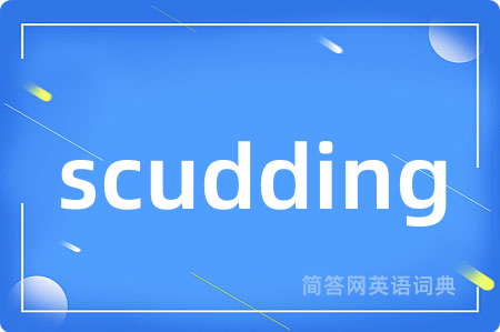 scudding