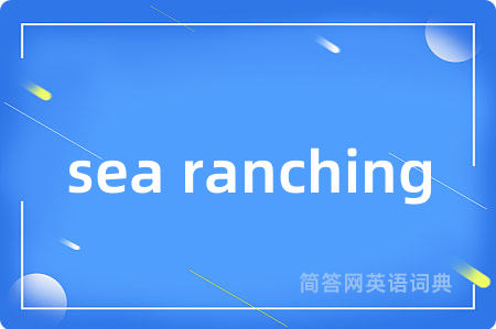 sea ranching