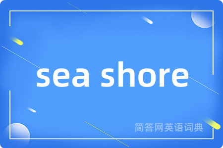 sea shore