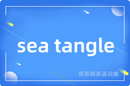 sea tangle