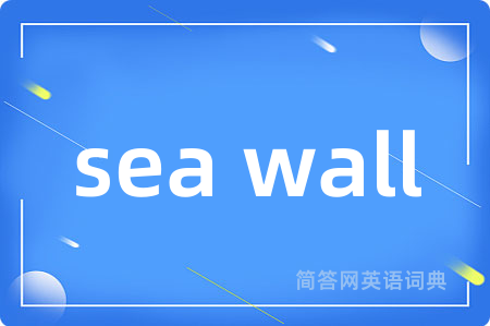 sea wall