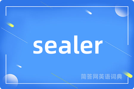 sealer
