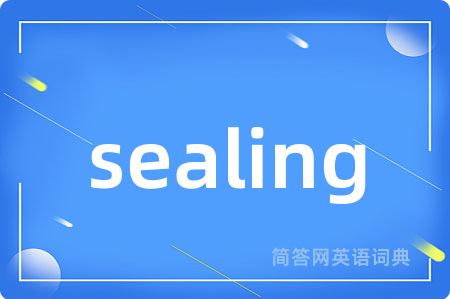 sealing