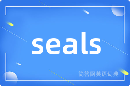seals