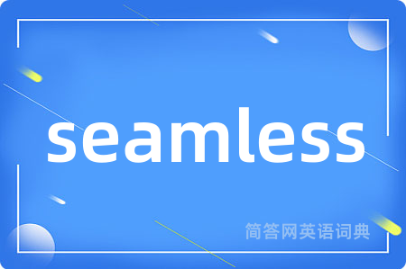 seamless