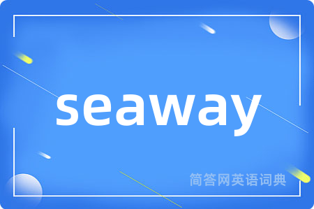 seaway