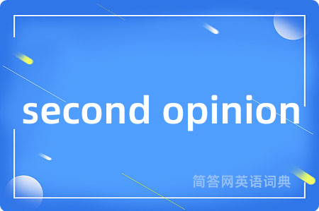 second opinion