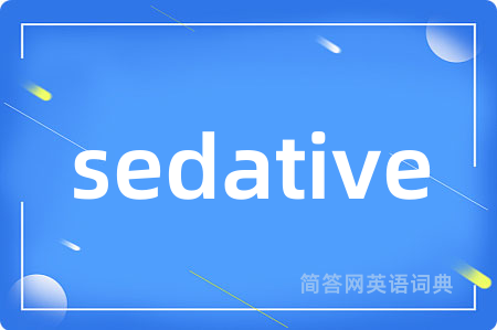 sedative