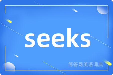 seeks