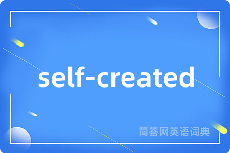 self-created