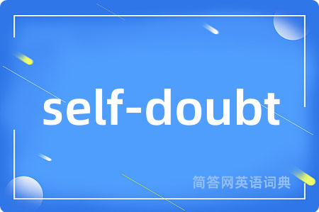 self-doubt