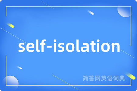 self-isolation