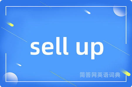 sell up