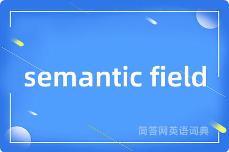 semantic field