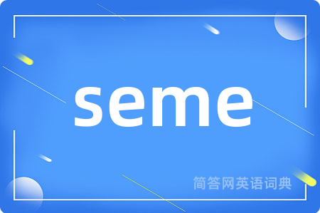seme