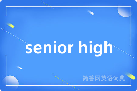 senior high