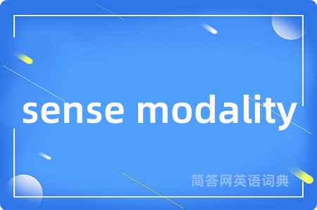 sense modality