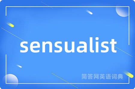 sensualist