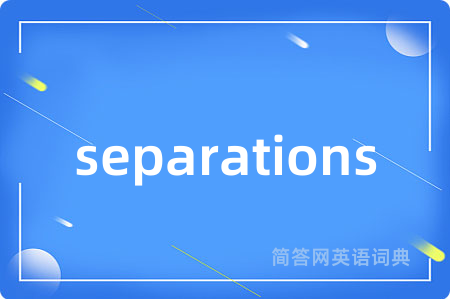 separations