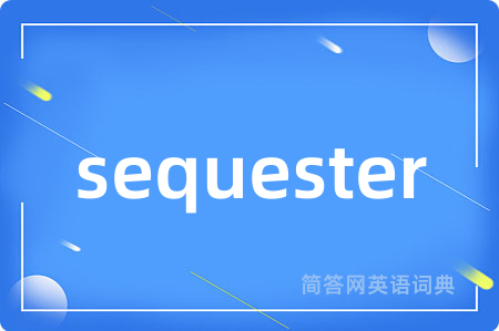 sequester