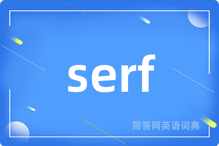 serf