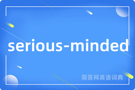 serious-minded