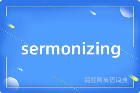 sermonizing