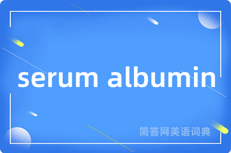 serum albumin