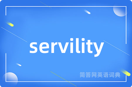 servility