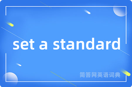 set a standard