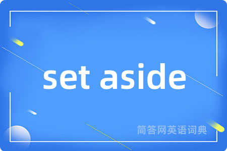 set aside