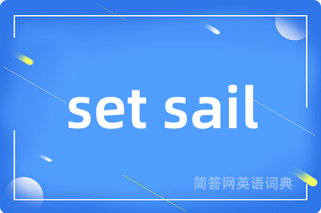 set sail