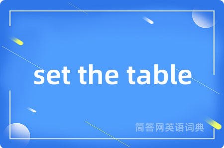 set the table