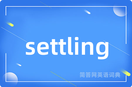 settling
