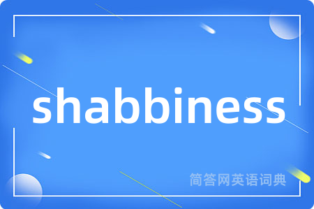 shabbiness