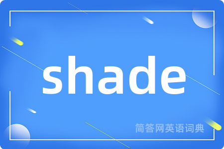 shade