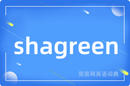 shagreen