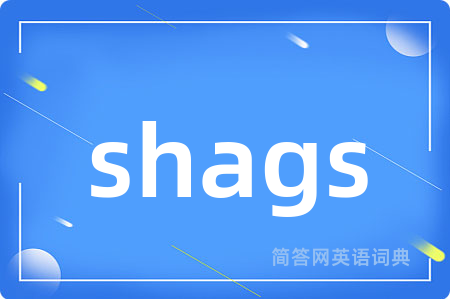 shags