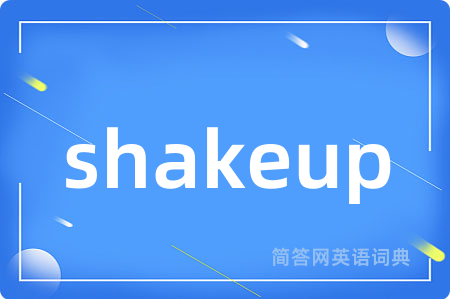 shakeup