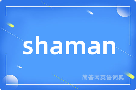 shaman