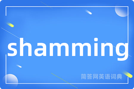 shamming